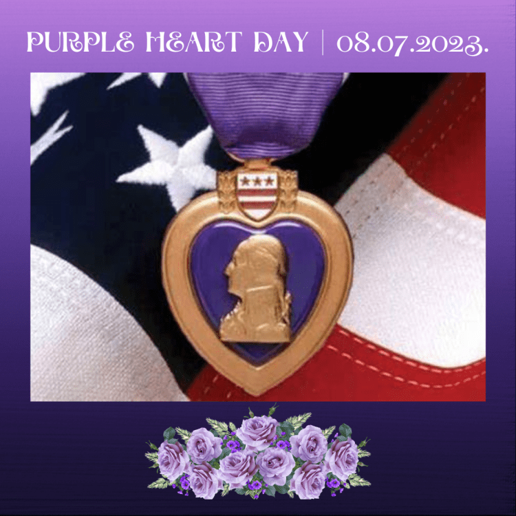 PURPLE HEART DAY |&nbsp;08.07.2023.